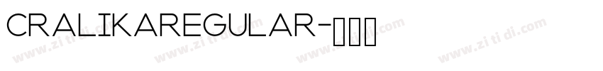 CralikaRegular字体转换