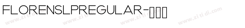 FlorensLPRegular字体转换