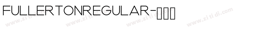 FullertonRegular字体转换