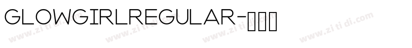 GlowgirlRegular字体转换