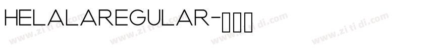 HelalaRegular字体转换