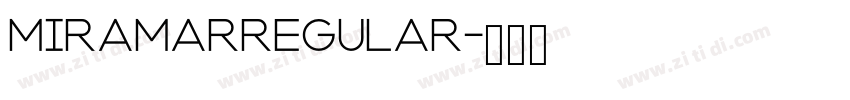 MiramarRegular字体转换