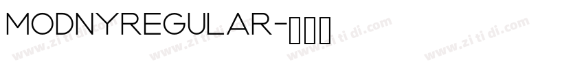 ModnyRegular字体转换 ModnyRegular字体转换