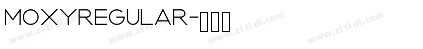 MoxyRegular字体转换