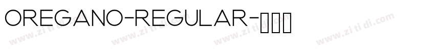 Oregano-Regular字体转换