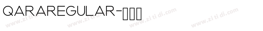 QaraRegular字体转换