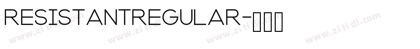 ResistantRegular字体转换