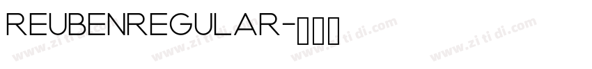 ReubenRegular字体转换
