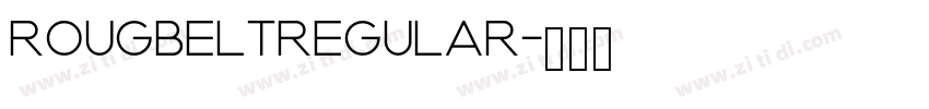 RougbeltRegular字体转换