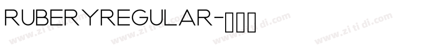 RuberyRegular字体转换