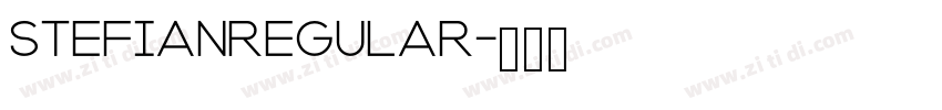 StefianRegular字体转换 StefianRegular字体转换