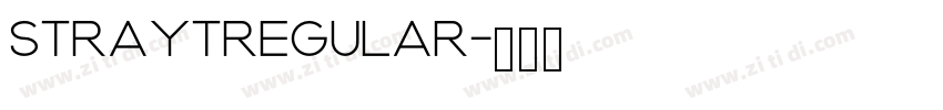 StraytRegular字体转换 StraytRegular字体转换