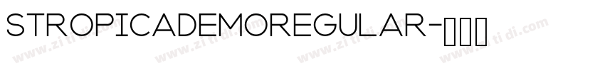 StropicaDEMORegular字体转换