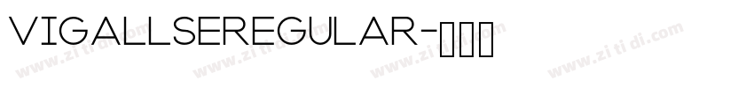 VigallseRegular字体转换 VigallseRegular字体转换