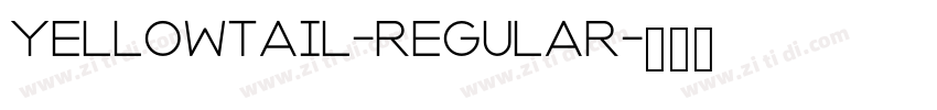 Yellowtail-Regular字体转换
