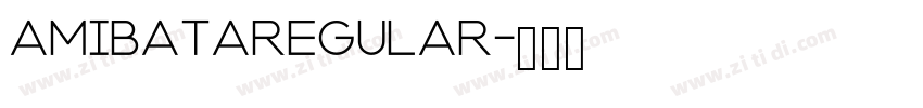 AmibataRegular字体转换