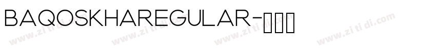 BAQOSKHARegular字体转换