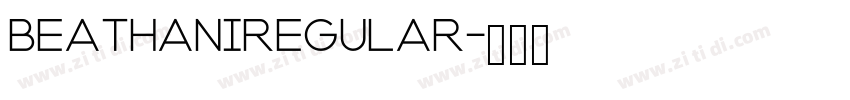 BeathaniRegular字体转换