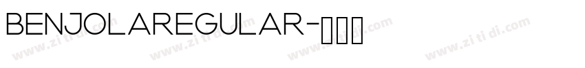 BenjolaRegular字体转换