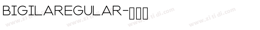 BigilaRegular字体转换