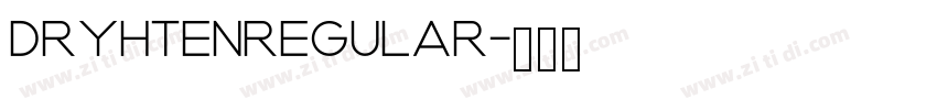 DryhtenRegular字体转换