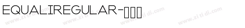 EQUALIRegular字体转换