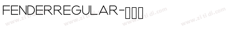 FenderRegular字体转换