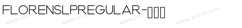 FlorensLPRegular字体转换