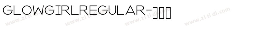 GlowgirlRegular字体转换