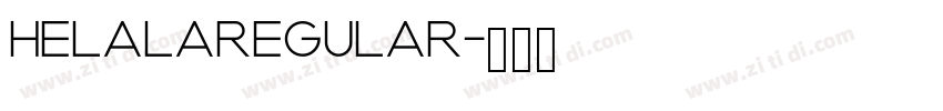 HelalaRegular字体转换