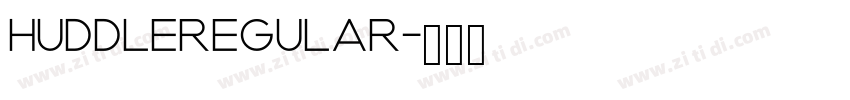 HuddleRegular字体转换
