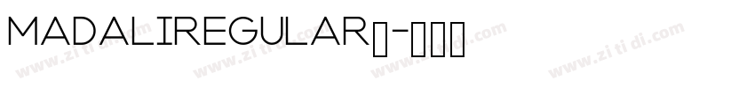MadaliRegular◆字体转换 MadaliRegular◆字体转换