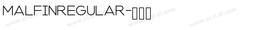MalfinRegular字体转换