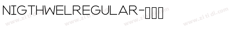 NigthwelRegular字体转换