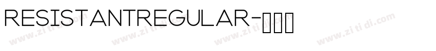 ResistantRegular字体转换
