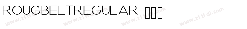 RougbeltRegular字体转换