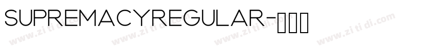 SupremacyRegular字体转换
