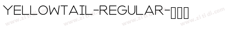 Yellowtail-Regular字体转换