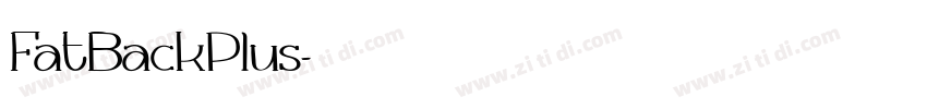 FatBackPlus字体转换