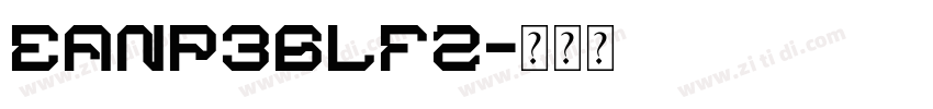 EanP36Lfz字体转换