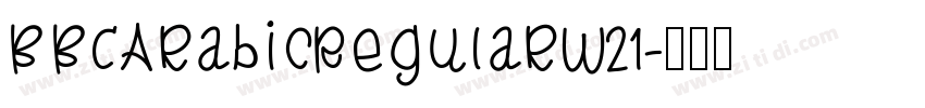 BBCArabicRegularW21字体转换