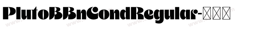 PlutoBBnCondRegular字体转换