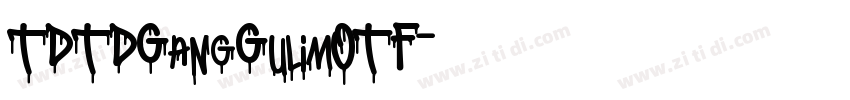 TDTDGangGulimOTF字体转换
