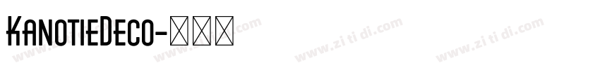 KanotieDeco字体转换
