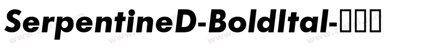 SerpentineD-BoldItal字体转换