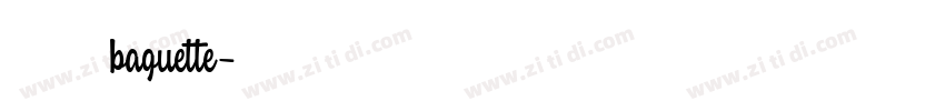 字体视界法棍体baguette字体转换