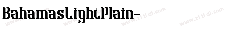 BahamasLightPlain字体转换