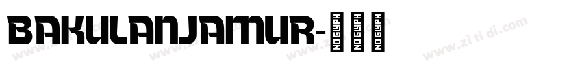 Bakulanjamur字体转换