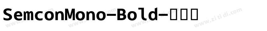 SemconMono-Bold字体转换
