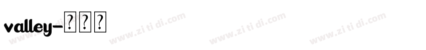 valley字体转换